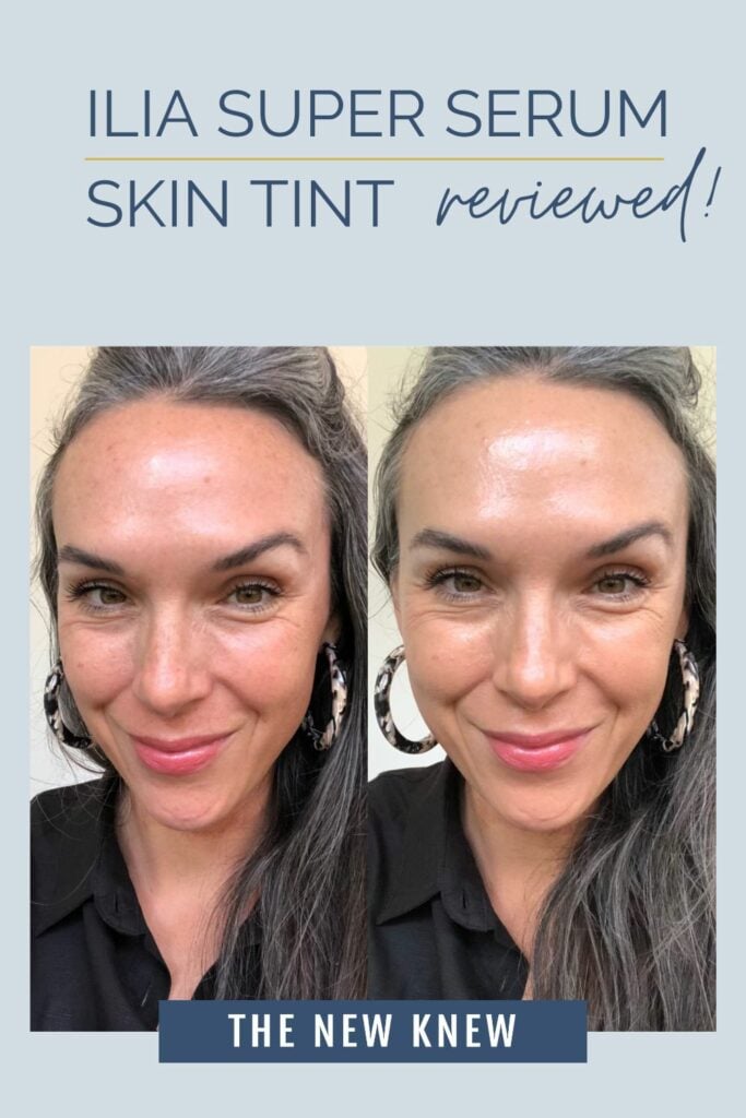 ILIA super serum skin tint before and after