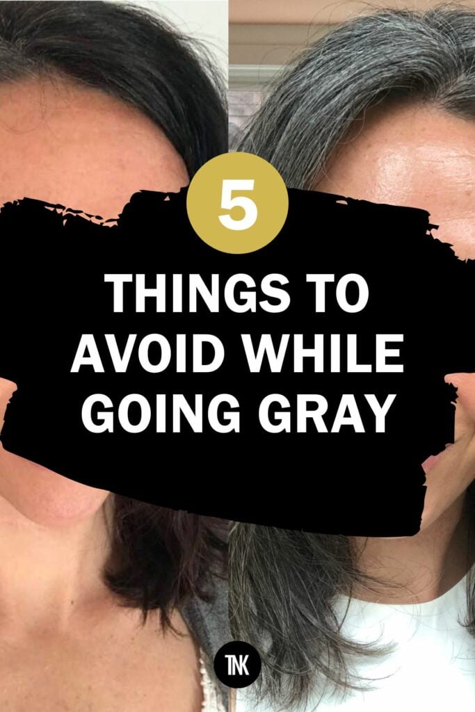 Going Gray Guide: What NOT to Do While Going Gray Naturally