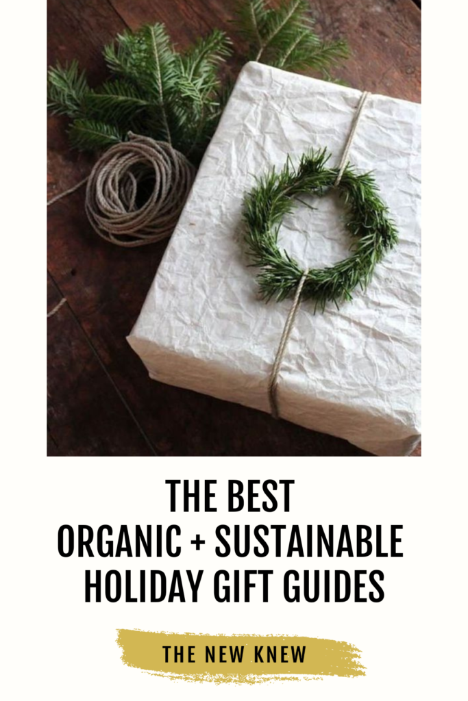 Organic Gift Guide: 20 under $30! The New Knew The New Knew