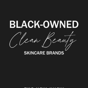 black owned clean beauty skincare brands