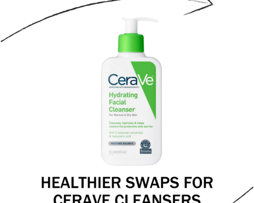 heathier swaps for cerave cleanser